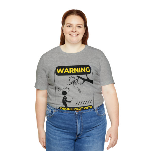 Warning Drone Pilot With Questionable Landing Skills t-shirt - Image 31