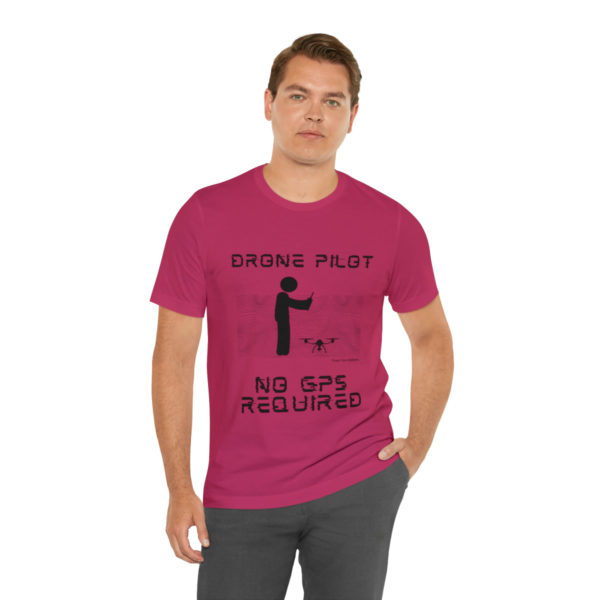 Drone Pilot T-Shirt: No GPS Required | Fly with Confidence - Image 114