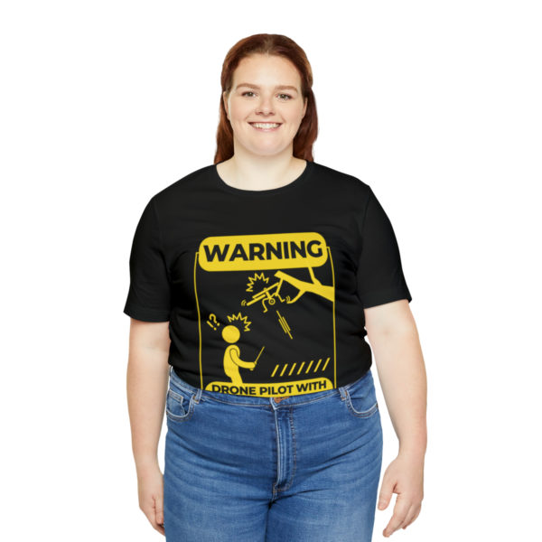 Warning Drone Pilot With Questionable Landing Skills t-shirt - Image 19