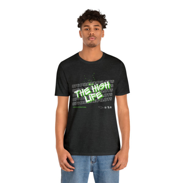 876 Drones High Life T-shirt - Image 13