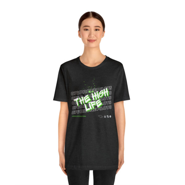 876 Drones High Life T-shirt - Image 16