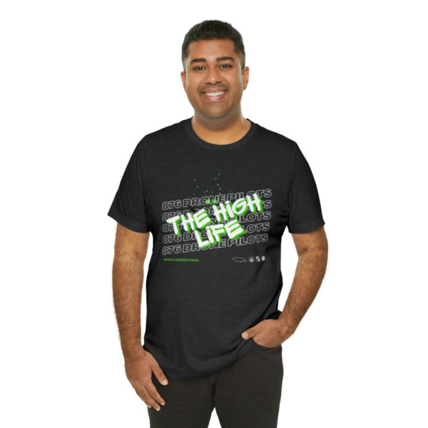 876 Drones High Life T-shirt - Image 20