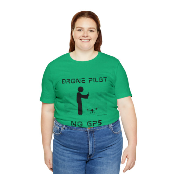 Drone Pilot T-Shirt: No GPS Required | Fly with Confidence - Image 55