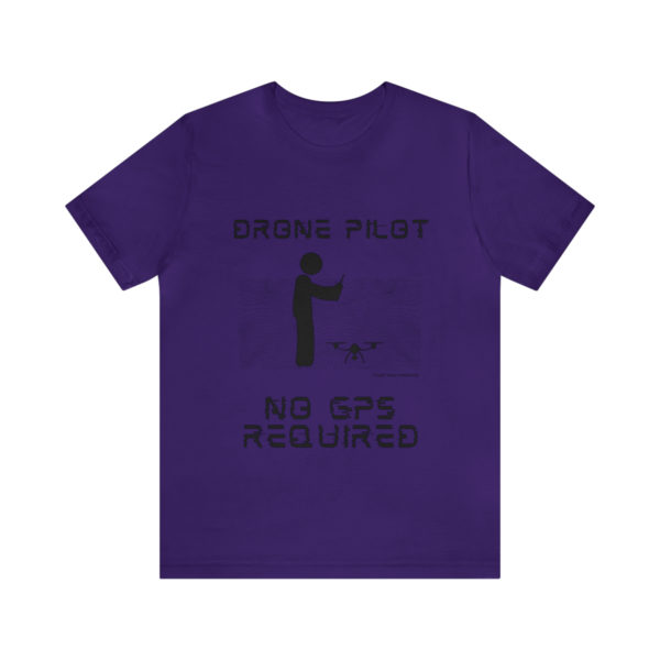 Drone Pilot T-Shirt: No GPS Required | Fly with Confidence - Image 86