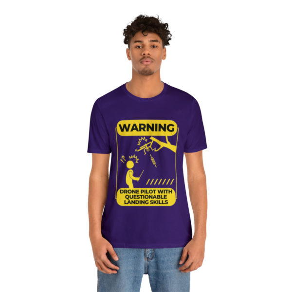 Warning Drone Pilot With Questionable Landing Skills t-shirt - Image 77