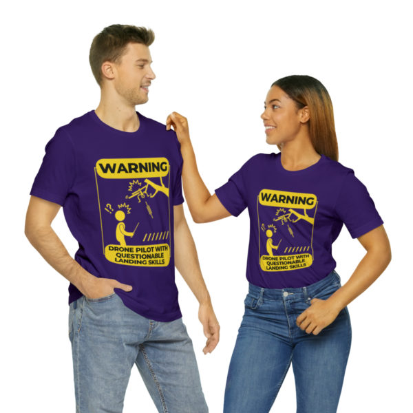 Warning Drone Pilot With Questionable Landing Skills t-shirt - Image 82