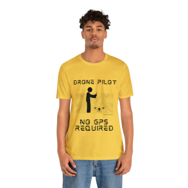 Drone Pilot T-Shirt: No GPS Required | Fly with Confidence - Image 37