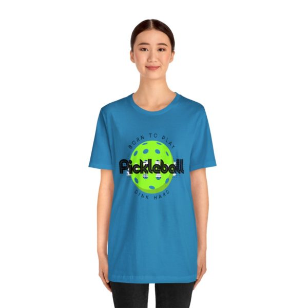 Born to Play Pickleball - Image 88