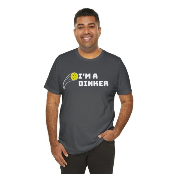 I'm A Dinker Pickleball t-shirt - Image 104