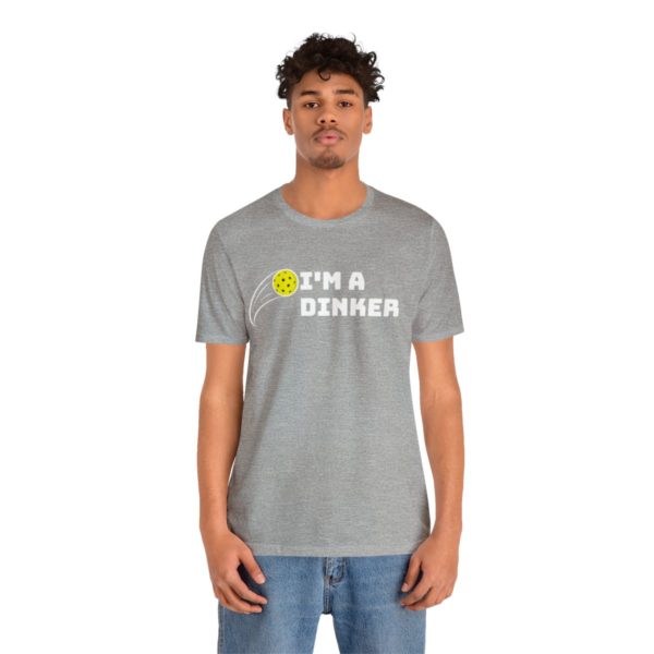 I'm A Dinker Pickleball t-shirt - Image 73