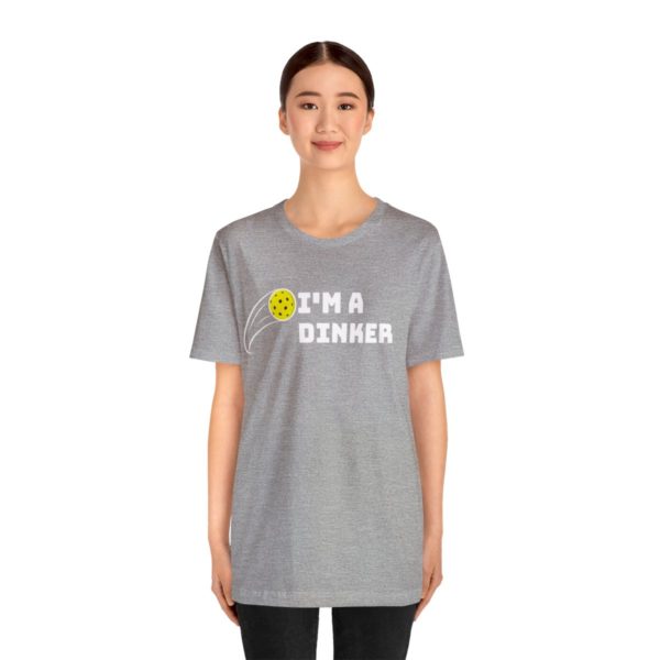 I'm A Dinker Pickleball t-shirt - Image 76