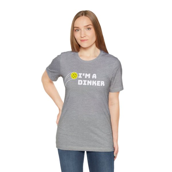 I'm A Dinker Pickleball t-shirt - Image 77