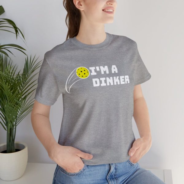 I'm A Dinker Pickleball t-shirt - Image 81