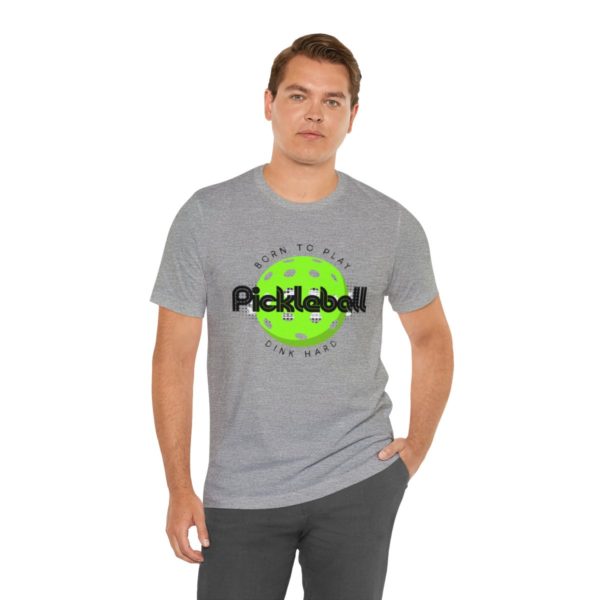 Born to Play Pickleball - Image 114