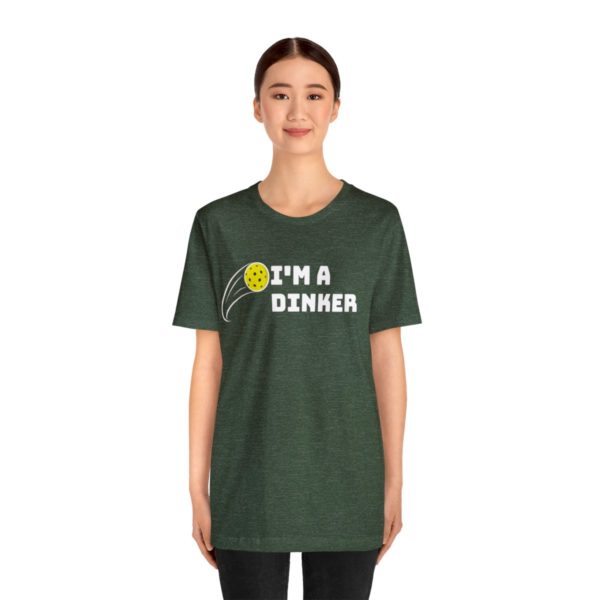 I'm A Dinker Pickleball t-shirt - Image 64