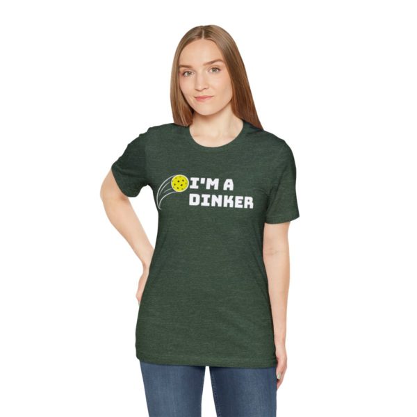 I'm A Dinker Pickleball t-shirt - Image 65