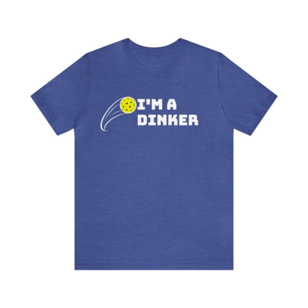 I'm A Dinker Pickleball t-shirt - Image 2