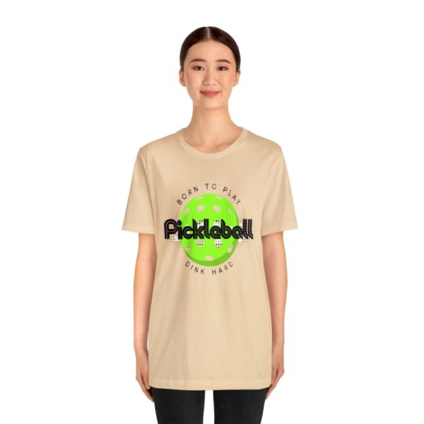 Born to Play Pickleball - Image 40