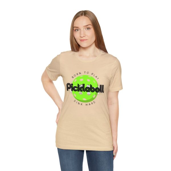 Born to Play Pickleball - Image 41