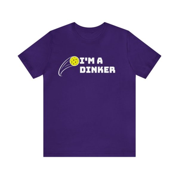 I'm A Dinker Pickleball t-shirt - Image 146