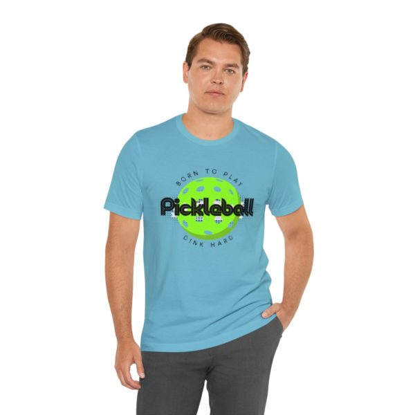 Born to Play Pickleball - Image 102