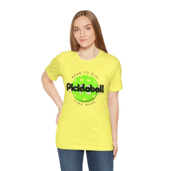 Born to Play Pickleball - Image 65