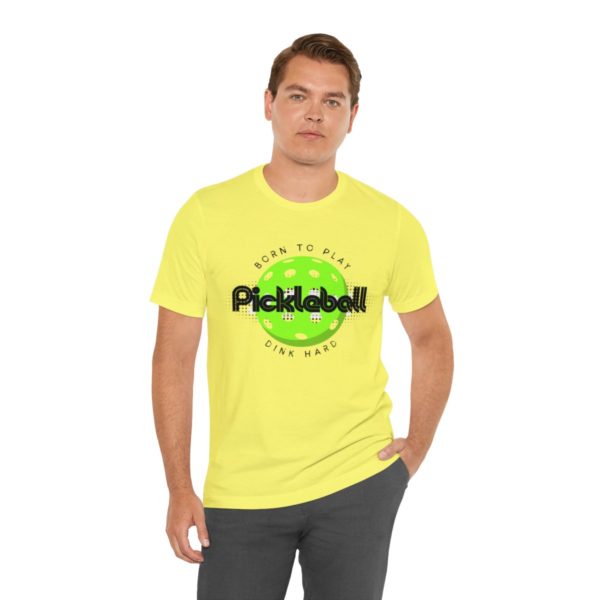 Born to Play Pickleball - Image 66