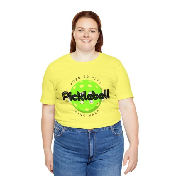 Born to Play Pickleball - Image 67