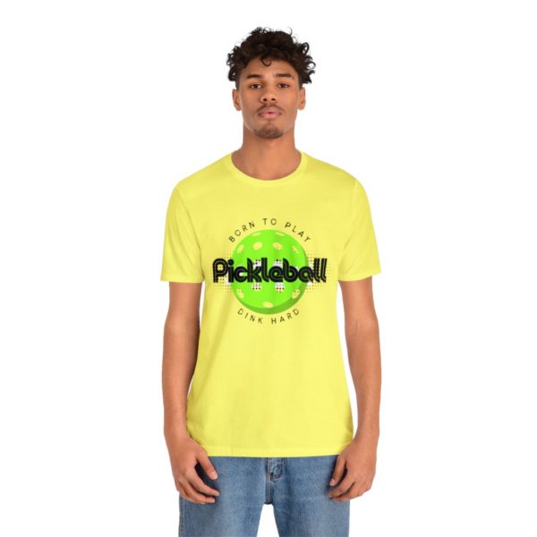 Born to Play Pickleball - Image 61