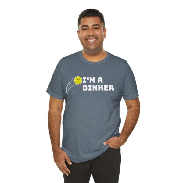 I'm A Dinker Pickleball t-shirt - Image 92